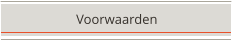 Voorwaarden